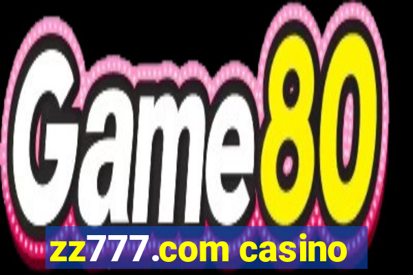 zz777.com casino